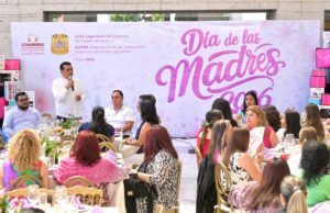 Reconoce Congreso el esfuerzo y dedicación de las madres trabajadoras